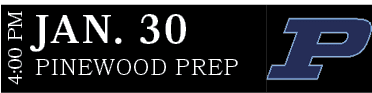 PINEWOOD PREP,JAN. 30,4:00 P