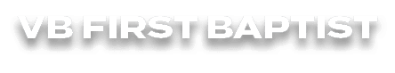 VB FIRST BAPTIST