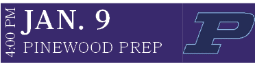 PINEWOOD PREP,JAN. 9,4:00 P
