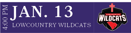 LOWCOUNTRY WILDCATS,JAN. 13,4:00 P