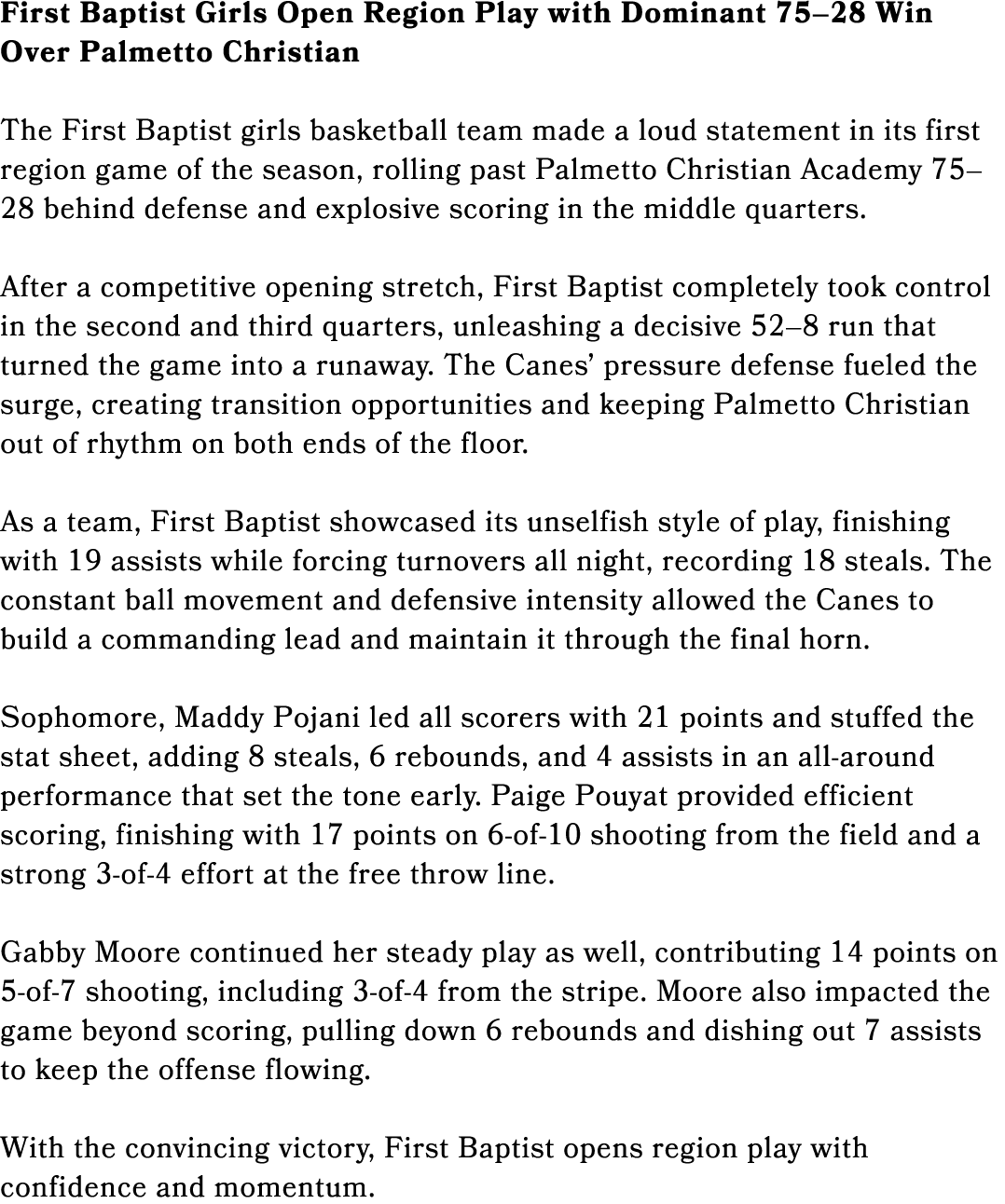 First Baptist Girls Open Region Play with Dominant 75–28 Win Over Palmetto Christian The First Baptist girls basketba...