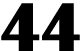 44