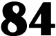 84
