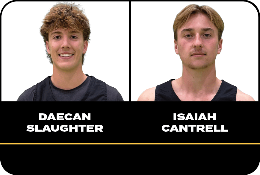 ISAIAH CANTRELL,DAECAN SLAUGHTE