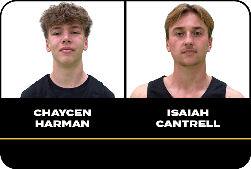ISAIAH CANTRELL,CHAYCEN HARMA
