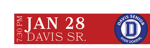 Davis Sr.,Jan 28,7:30 PM