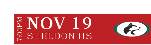 SHELDON HS,Nov 19,7:00P