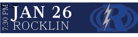 Rocklin,Jan 26,7:30 PM,Jan 2