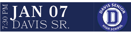 Davis Sr.,Jan 07,7:30 P