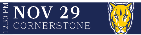 Cornerstone,Nov 29,12:30 P