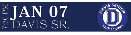 Davis Sr.,Jan 07,7:30 P