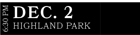 HIGHLAND PARK,DEC. 2,6:30 P