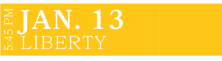 LIBERTY,JAN. 13,5:45 P