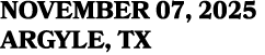 NOVEMBER 07, 2025 ARGYLE, TX