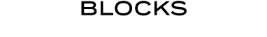 BLOCKS