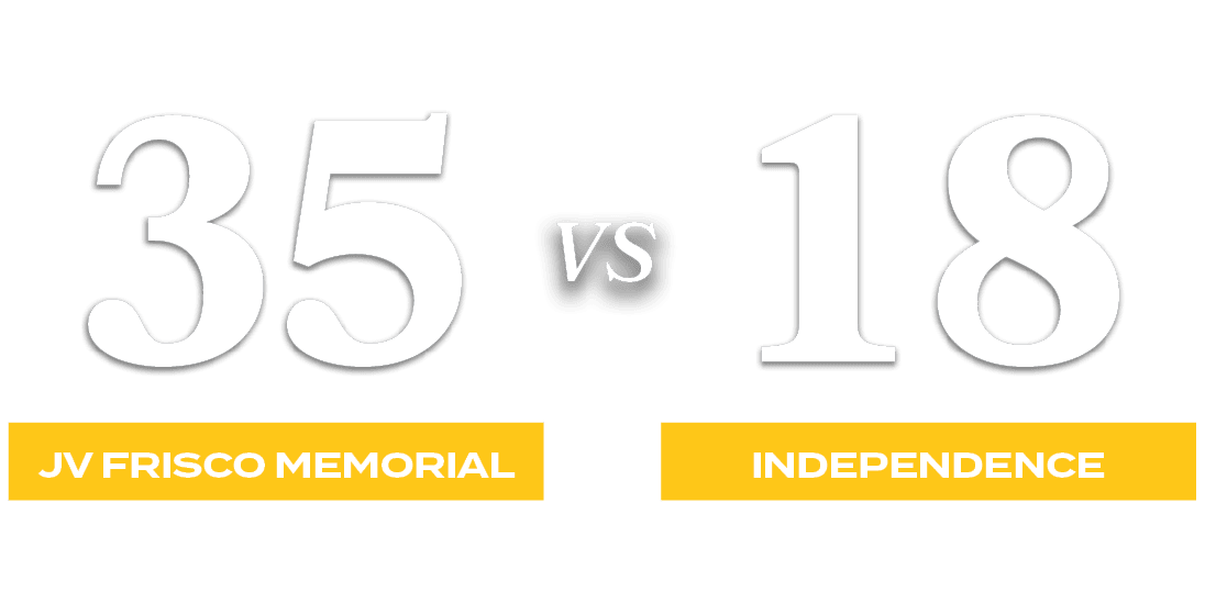 18,35,VS,independence,jv FRISCO MEMORIA