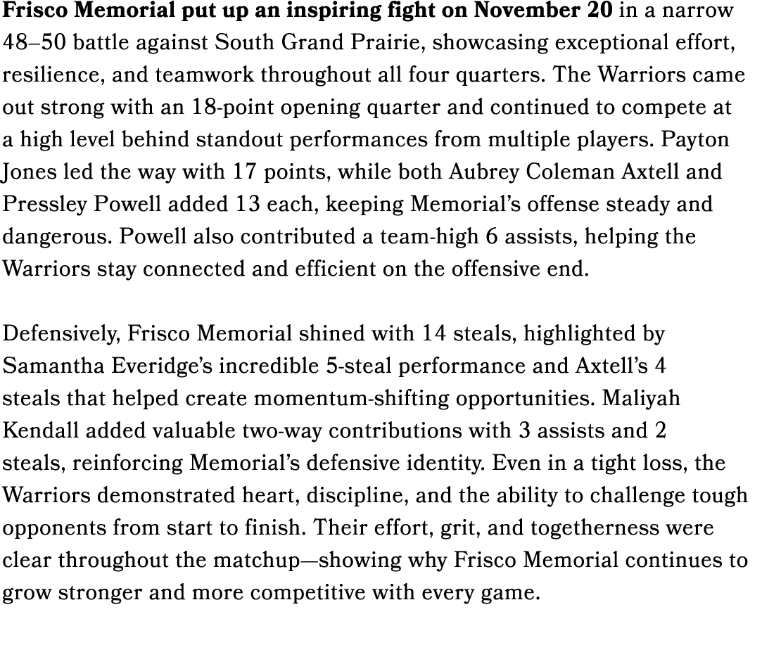 Frisco Memorial put up an inspiring fight on November 20 in a narrow 48–50 battle against South Grand Prairie, showca...