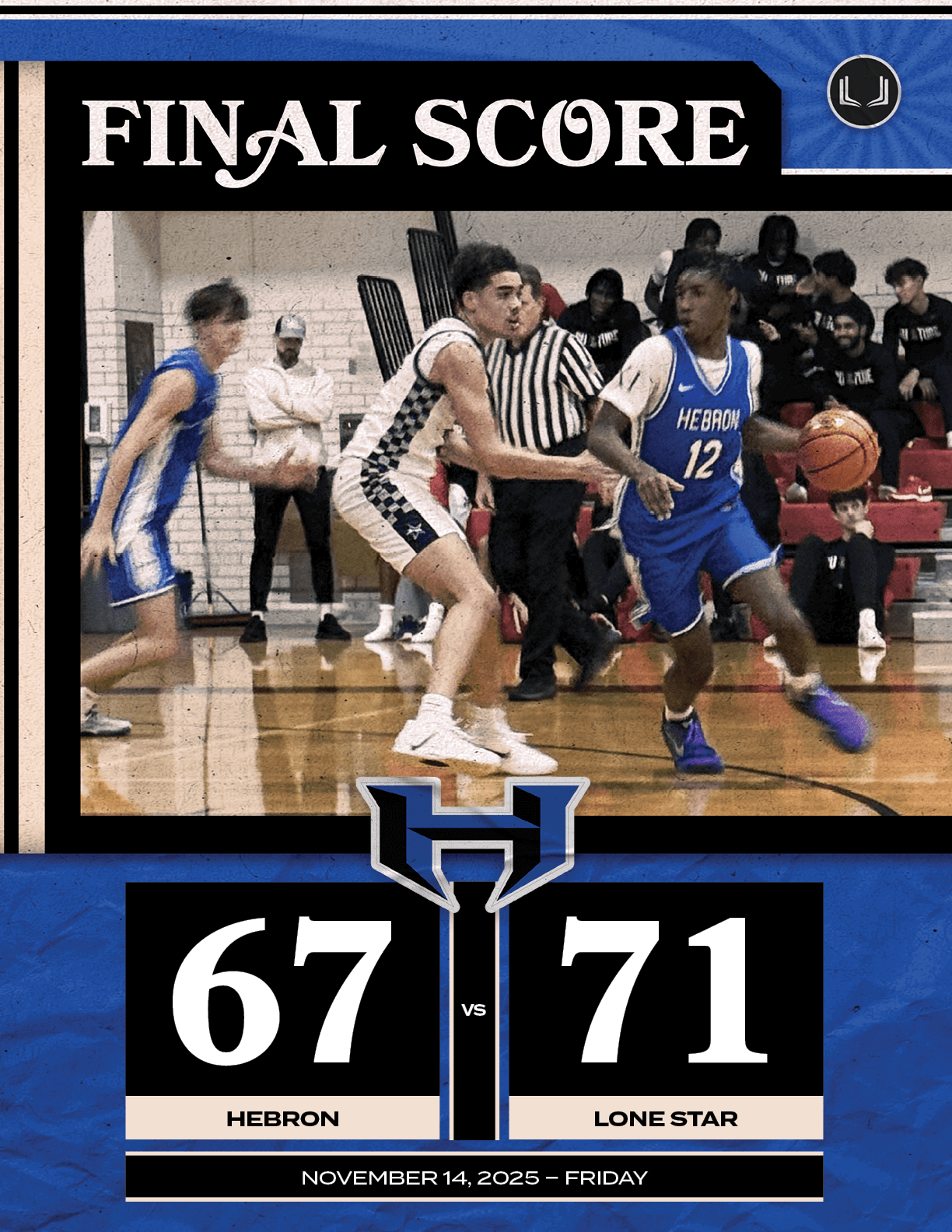 71,67,VS,LONE STAR,HEBRON,NOVEMBER 14, 2025 – FRIDA