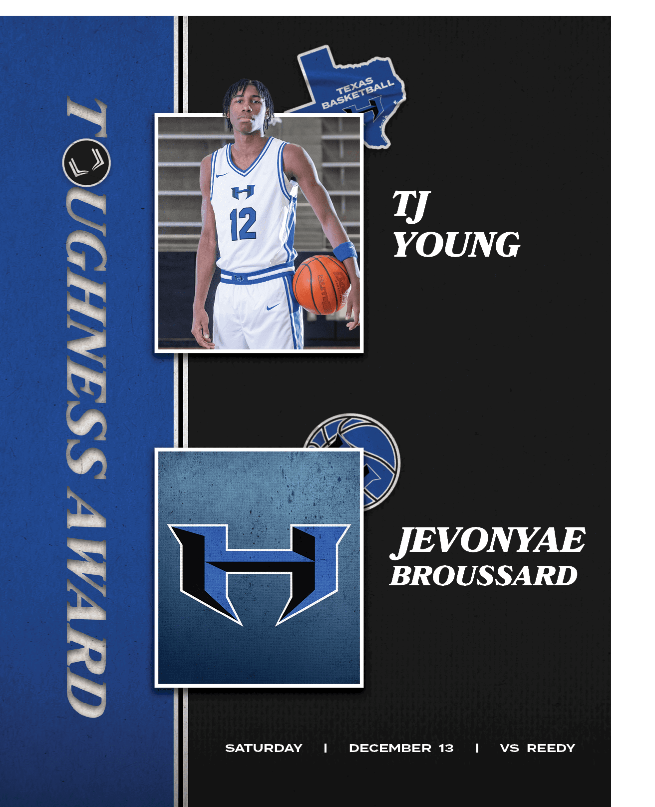 SATURday | DECember 13 | vs REEDY, Jevonyae Broussard, tj YOUNG