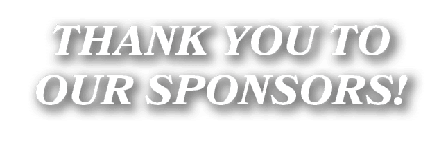 THANK YOU TO OUR SPONSORS!