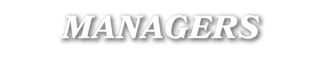 MANAGERS