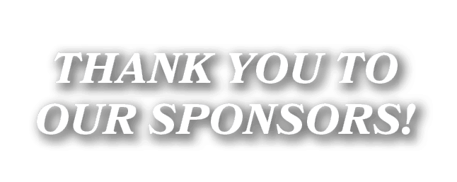 THANK YOU TO OUR SPONSORS!