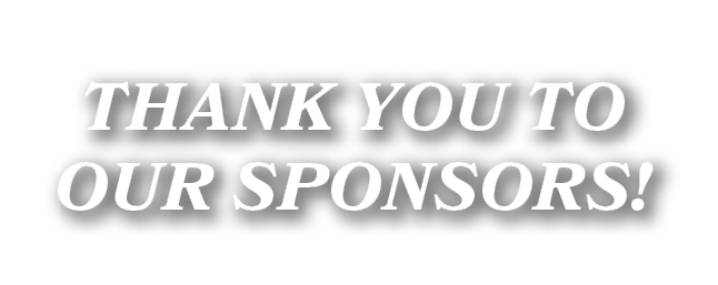 THANK YOU TO OUR SPONSORS!