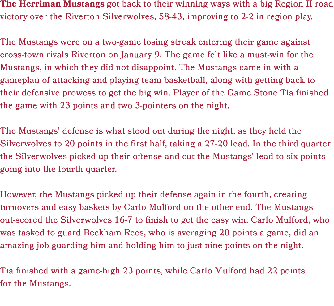 The Herriman Mustangs got back to their winning ways with a big Region II road victory over the Riverton Silverwolves...