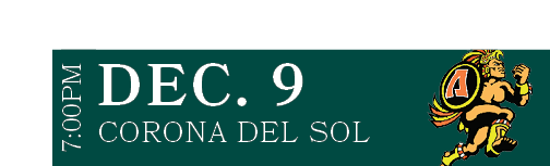 CORONA DEL SOL,DEC. 9,7:00P