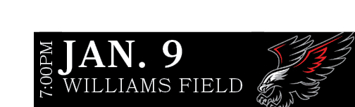 WILLIAMS FIELD,JAN. 9,7:00P