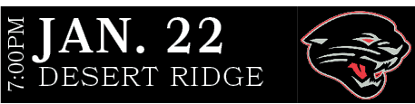 DESERT RIDGE,JAN. 22,7:00P