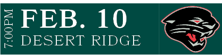 DESERT RIDGE,FEB. 10,7:00P