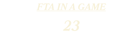 FTA IN A GAME 23