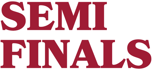 SEMI FINALS