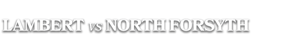 lambert vs NORTH FORSYTH