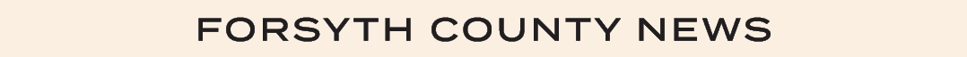 FORSYTH COUNTY NEWS