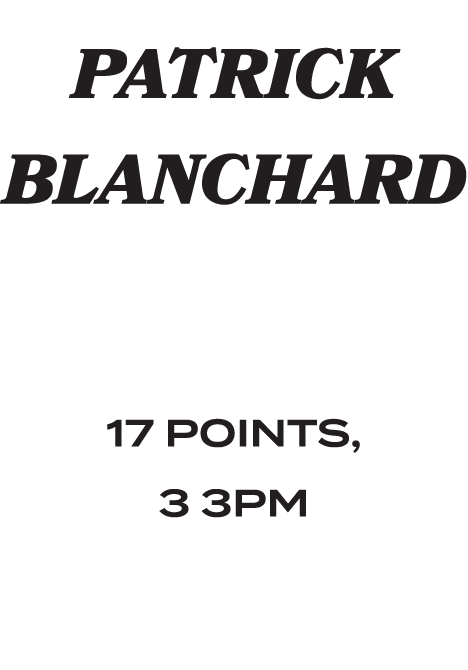  PATRICK BLANCHARD 17 POINTS, 3 3PM 