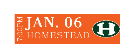 Homestead,JAN. 06,7:00P