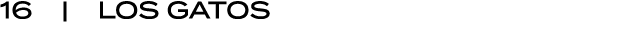 16 | Los Gatos