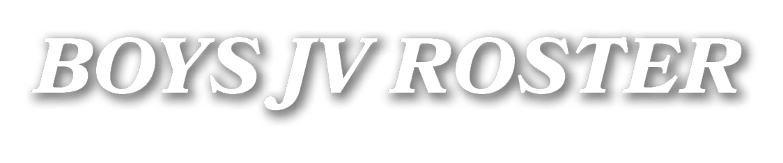 BOYS JV ROSTER