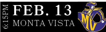 Monta Vista,FEB. 13,6:15P