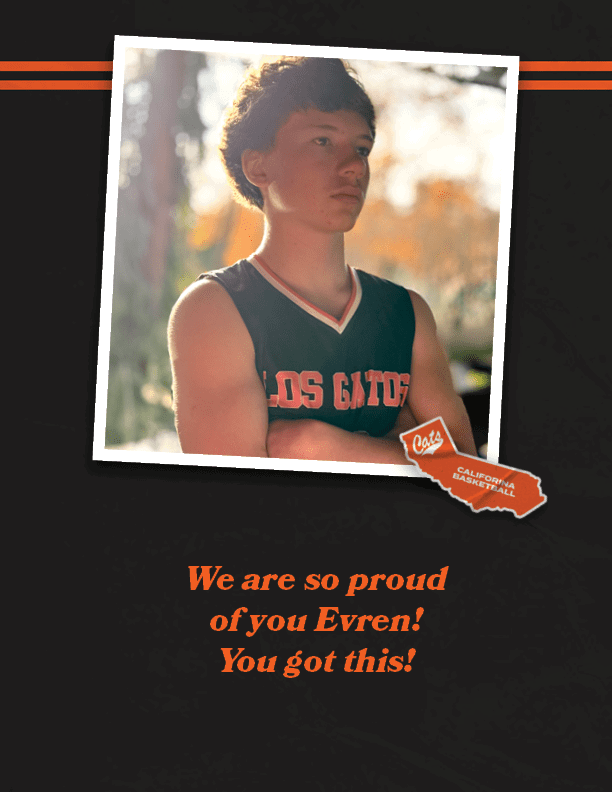 We are so proud of you Evren! You got this