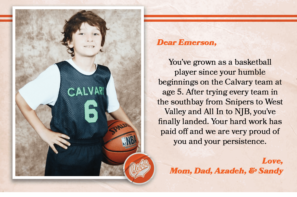 Dear Emerson, You’ve grown as a basketball player since your humble beginnings on the Calvary team at age 5. After tr...