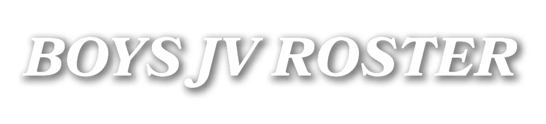 BOYS JV ROSTER