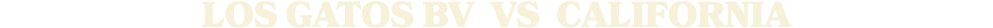 LOS GATOS BV vs California