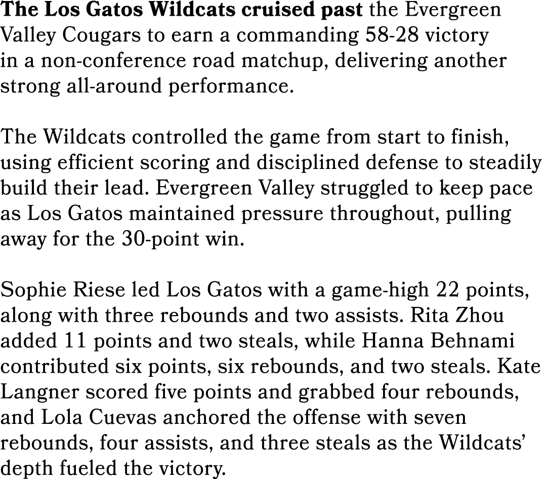 The Los Gatos Wildcats cruised past the Evergreen Valley Cougars to earn a commanding 58 28 victory in a non conferen...