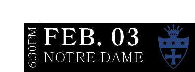 Notre Dame,FEB. 03,6:30P