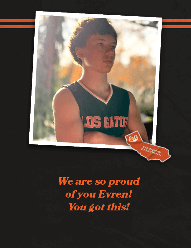 We are so proud of you Evren! You got this