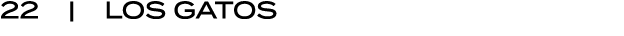 22 | Los Gatos