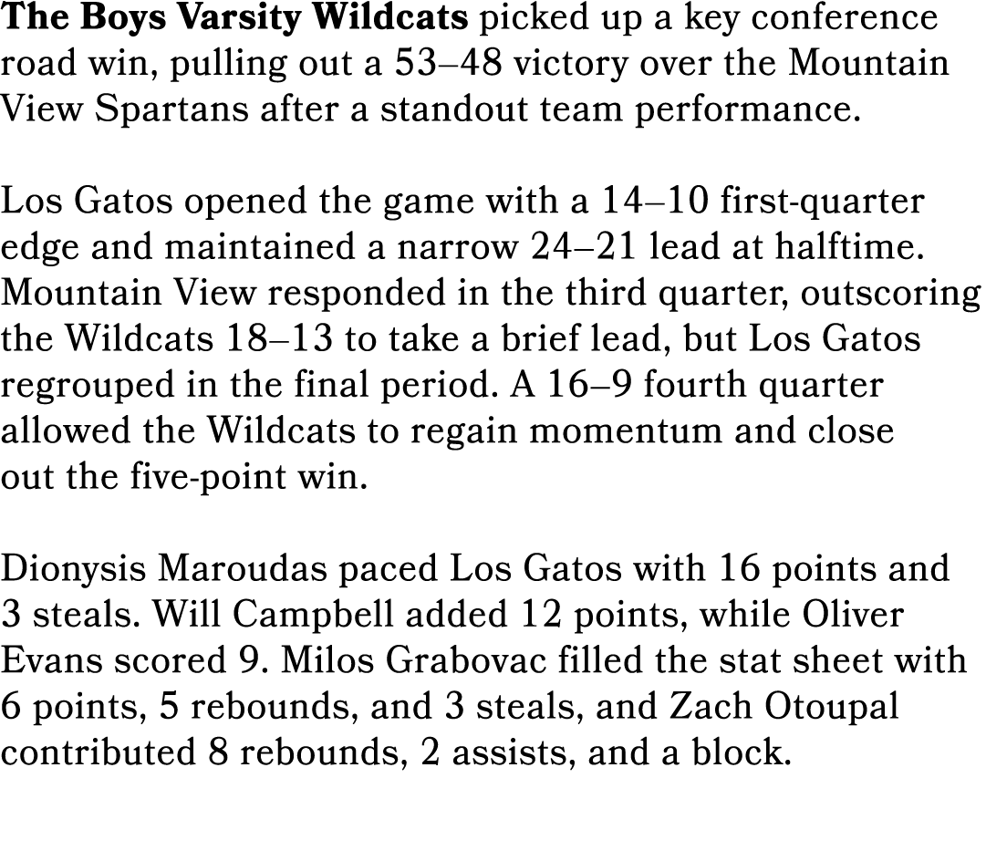 The Boys Varsity Wildcats picked up a key conference road win, pulling out a 53–48 victory over the Mountain View Spa...